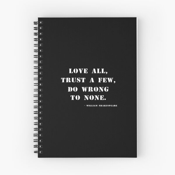 Item preview, Love all, trust a few, do wrong to none - Shakespeare Quote designed and sold by Stageystuff.