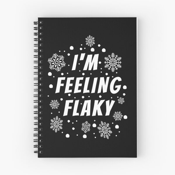 Item preview, Winter Snow Design - I'm Feeling FLAKY - with Snowflakes designed and sold by EstelleStar.