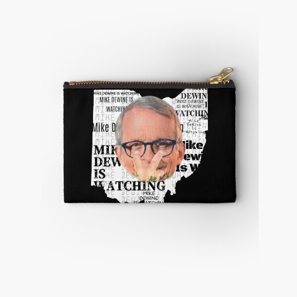 Item preview, Mike Dewine Is Watching_ Meme designed and sold by GeiekSheiek.