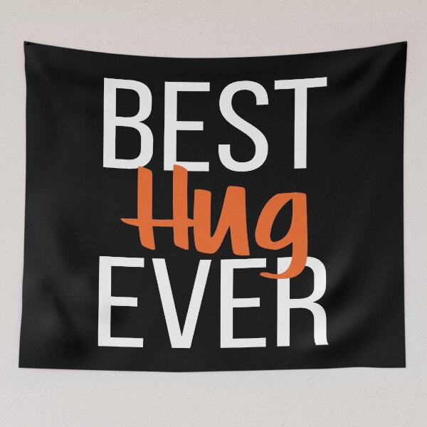 Item preview, Best Hug Ever designed and sold by ProjectX23.