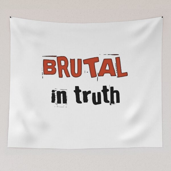 Item preview, Brutal Truth  Gift For Men And Women  designed and sold by myrstyle.