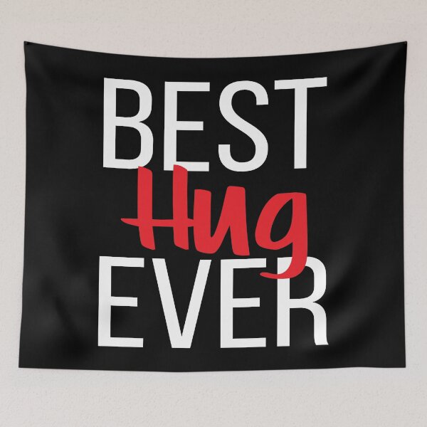 Item preview, Best Hug Ever designed and sold by ProjectX23.