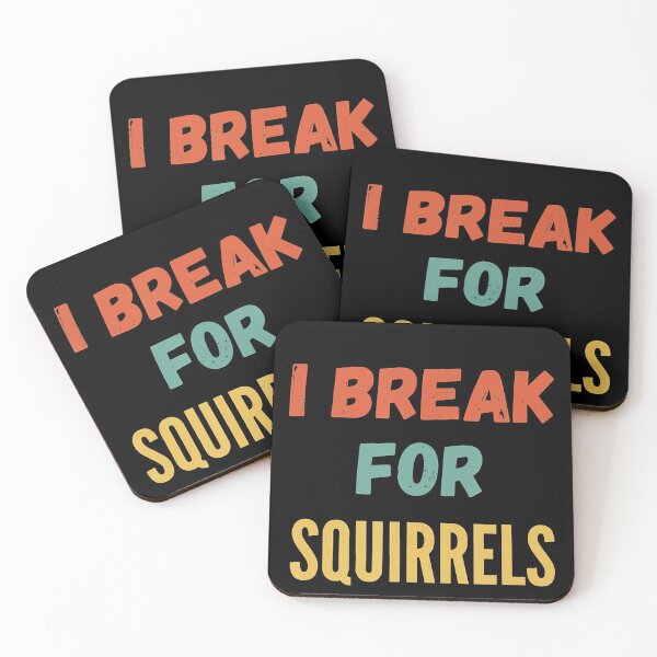 Item preview, I Break For Squirrels T-Shirt designed and sold by LenaEhrlichmann.