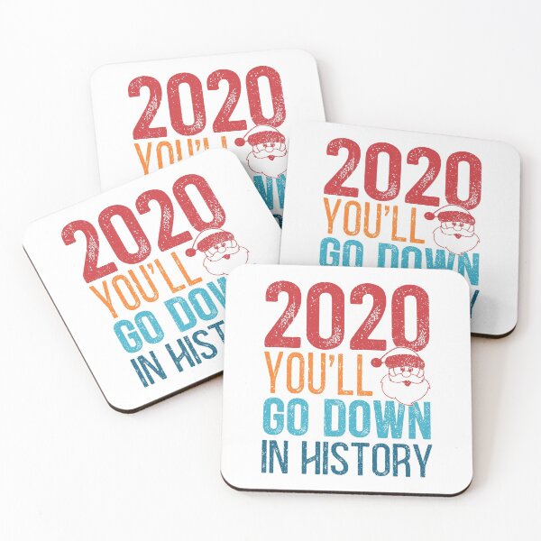 Item preview, 2020 You'll Go Down In History Christmas Santa face Vintage Quarantined Social Distancing Quote designed and sold by Dolphin Graphic.