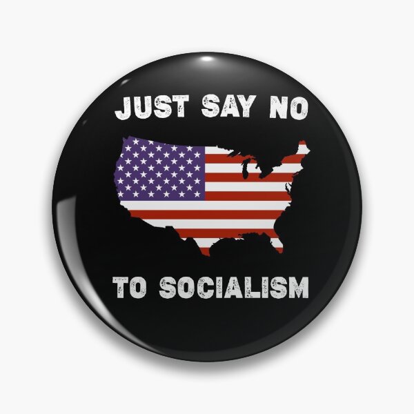 Item preview, Just Say No To Socialism designed and sold by Essakhi12.