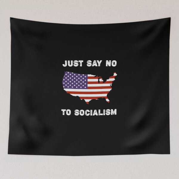 Item preview, Just Say No To Socialism designed and sold by Essakhi12.