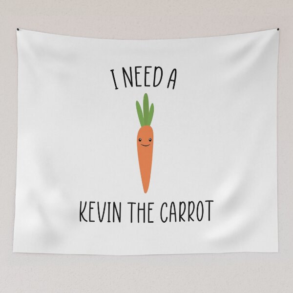 Artikelvorschau, Kevin The Carrot - Ich brauche einen Kevin the Carrot entworfen und verkauft von Bella's Merch.