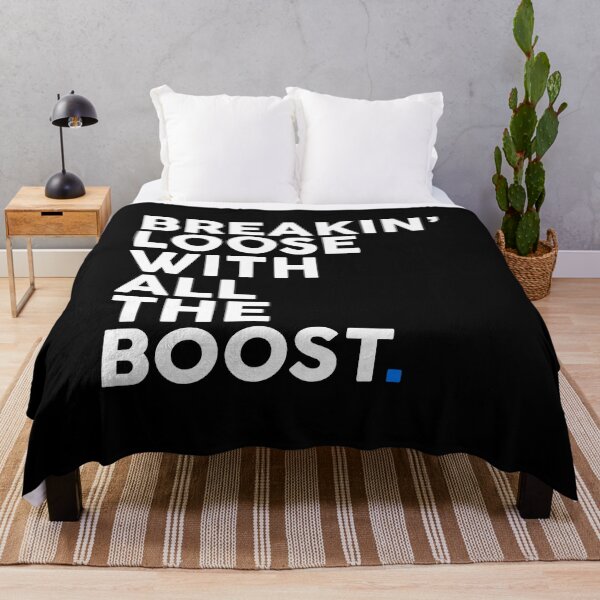 Item preview, BREAKIN’ Loose With All The Boost. designed and sold by FriendsList.