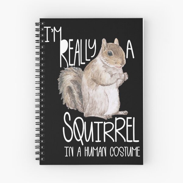 Item preview, I_m Really A Squirrel In A Human Costume Funny Squirrel Gift Camiseta designed and sold by LenaEhrlichmann.
