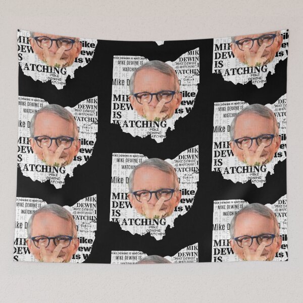 Item preview, Mike Dewine Is Watching_ Meme designed and sold by GeiekSheiek.