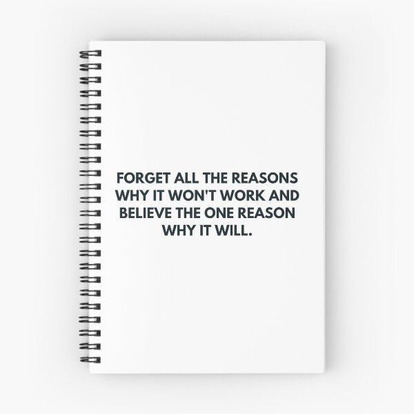 Item preview, Forget all the reasons why it won't work and believe the one reason why it will. designed and sold by EnlightParis.