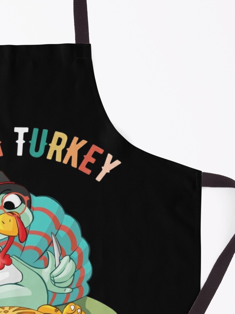 Discover Save a Turkey Eat Pie Funny Turkey Thanksgiving Kitchen Apron