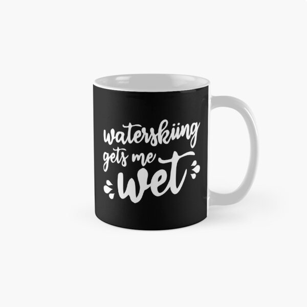 Item preview, Waterskiing gets me wet designed and sold by Statim.