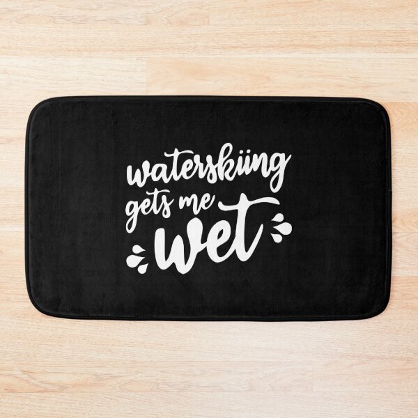 Item preview, Waterskiing gets me wet designed and sold by Statim.