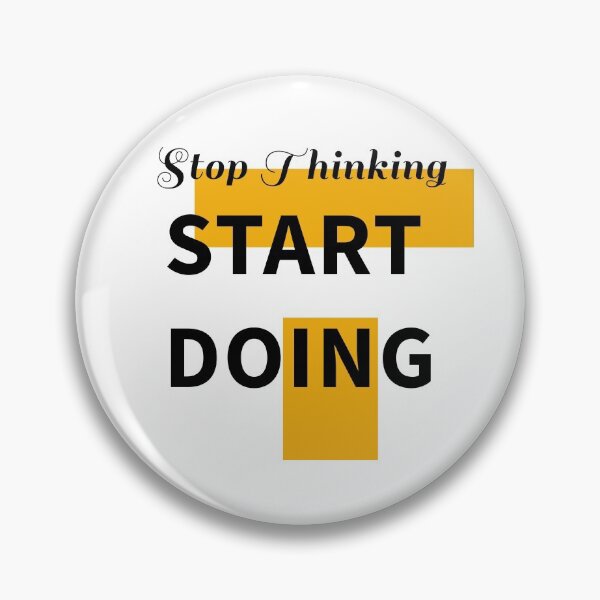 Item preview, Stop Thinking START DOING designed and sold by Mushrankhan.