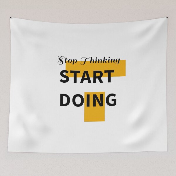 Item preview, Stop Thinking START DOING designed and sold by Mushrankhan.