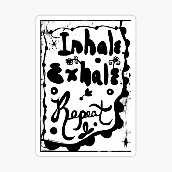 Rachel Doodle Art - Inhale, Exhale, Repeat Sticker