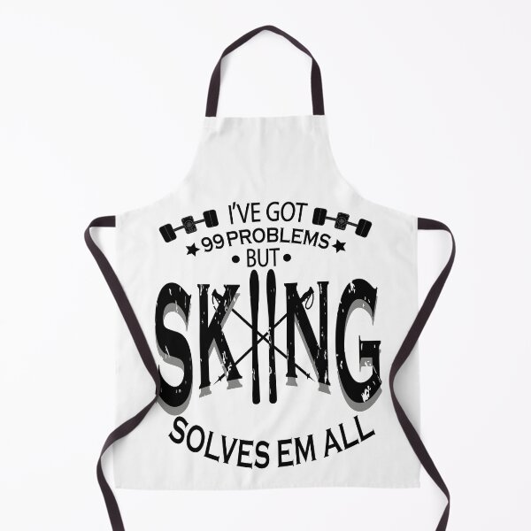 Item preview, I've got 99 problems but skiing solves them all designed and sold by YAHIA-14.