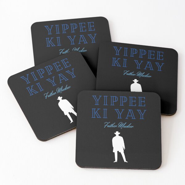 Item preview, Yippee Ki Yay Mother designed and sold by ckylin.