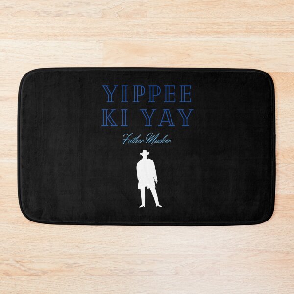 Item preview, Yippee Ki Yay Mother designed and sold by ckylin.
