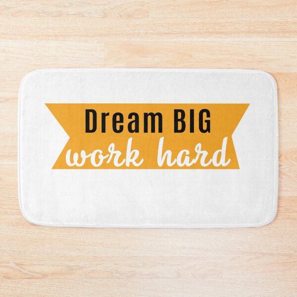 Item preview, Dream big work hard designed and sold by Design your dreams.