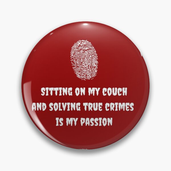 Item preview, A true crime junkie designed and sold by Khruvenaroh.