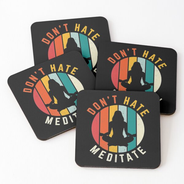 Item preview, Don't Hate Meditate designed and sold by petersenka.
