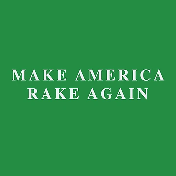Artwork thumbnail, Make America Rake Again by RuumService