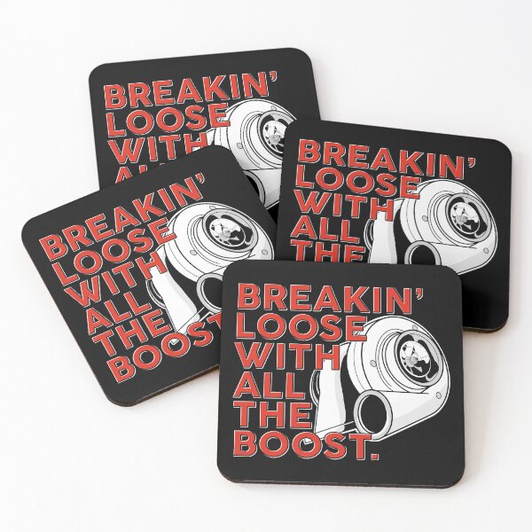 Artikelvorschau, BREAKIN ’Loose With All The Boost. entworfen und verkauft von FriendsList.