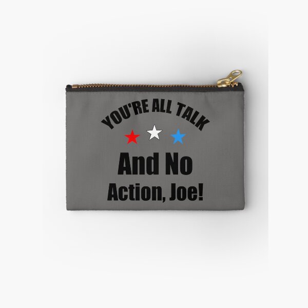 Item preview, youre all talk no action joe designed and sold by 3colors3.