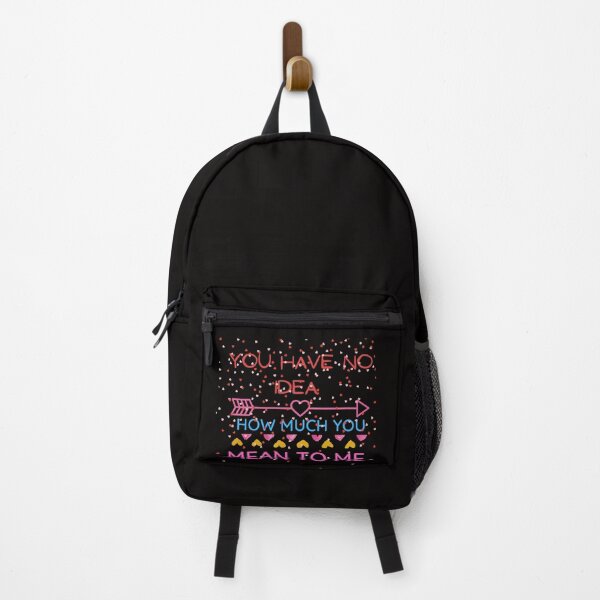 Item preview, You Have No Idea How Much You Mean To Me designed and sold by The Full Cart.