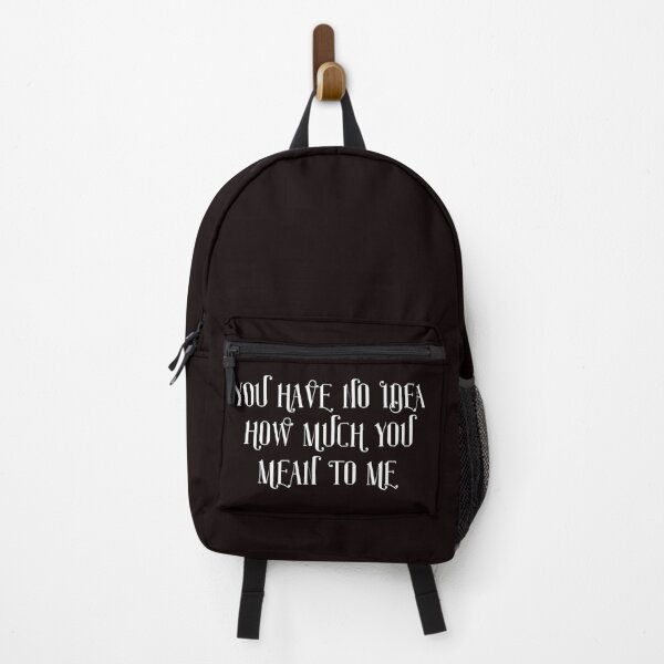 Item preview, You Have No Idea How Much You Mean To Me designed and sold by The Full Cart.