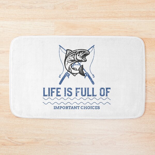 Item preview, Life Is Full Of Important Choices Fishing designed and sold by joabaj.