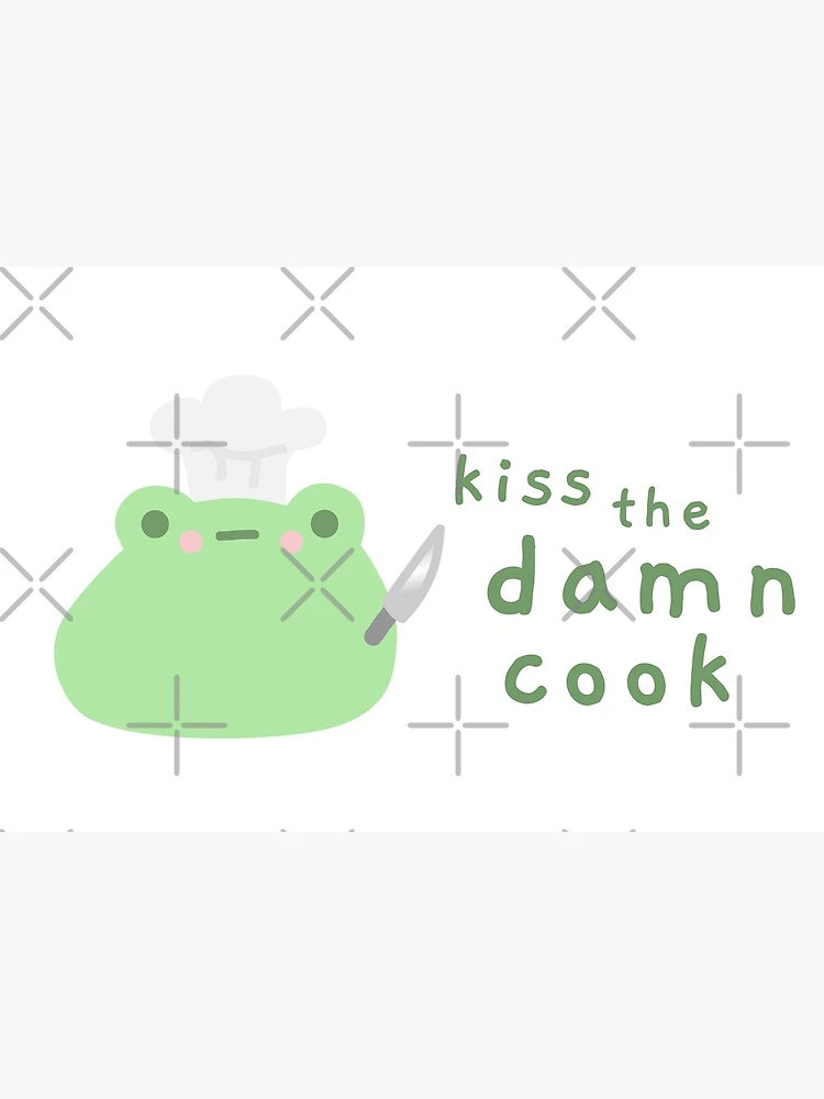 chef frog says kiss the damn cook and i would do it if i were you  Photographic Print for Sale by Lindsey Sheets