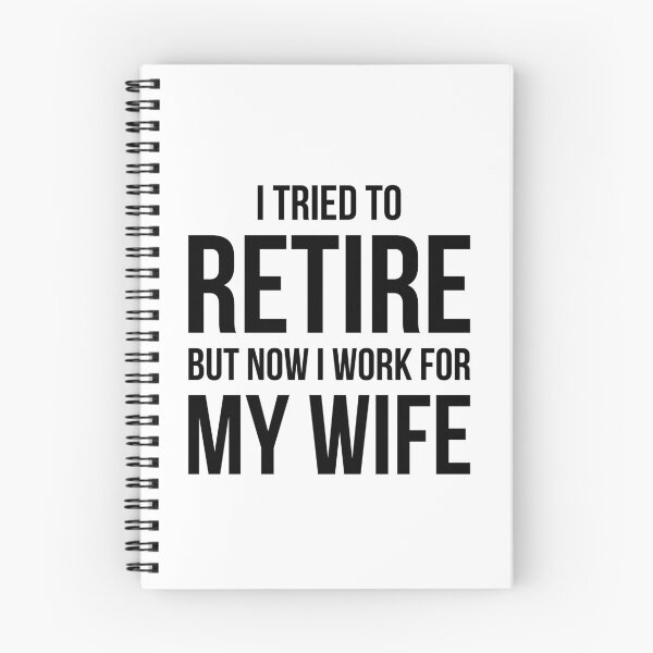 Item preview, I Tried To Retire But Now I Work For My Wife Funny Gift For Husband designed and sold by GoldenDov.