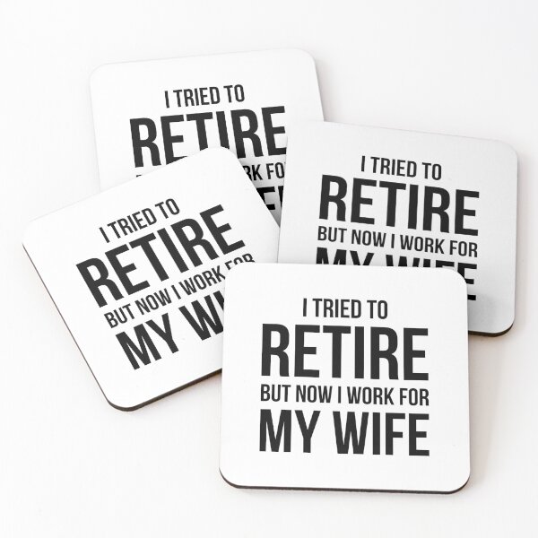 Item preview, I Tried To Retire But Now I Work For My Wife Funny Gift For Husband designed and sold by GoldenDov.