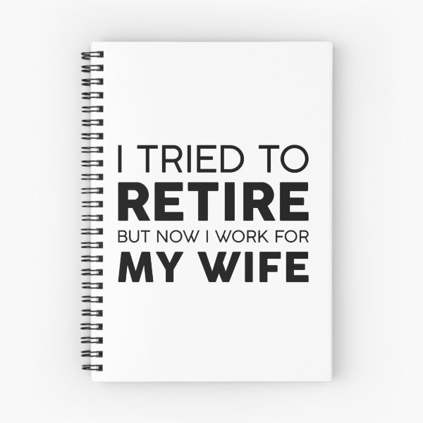 Item preview, I Tried To Retire But Now I Work For My Wife Funny Gift For Husband designed and sold by GoldenDov.
