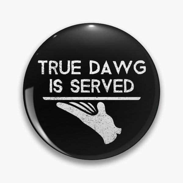 Item preview, True Dawg is Served Cool Street Style Vintage designed and sold by SimplePickUps.