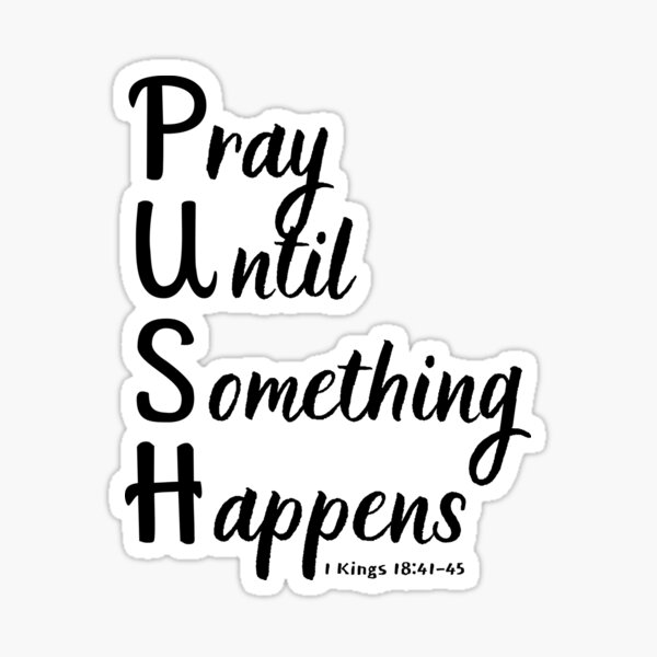 pray-until-something-happens-sticker-for-sale-by-rslife-redbubble