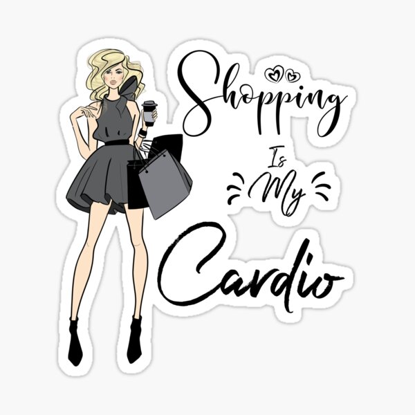 is my cardio, black friday women shopping" Sticker for Sale