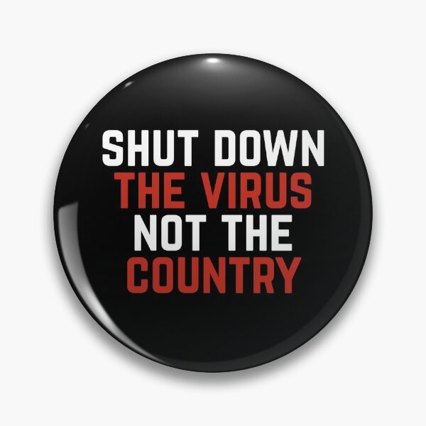 Item preview, Shut Down The Virus Not The Country designed and sold by Albatrozz.
