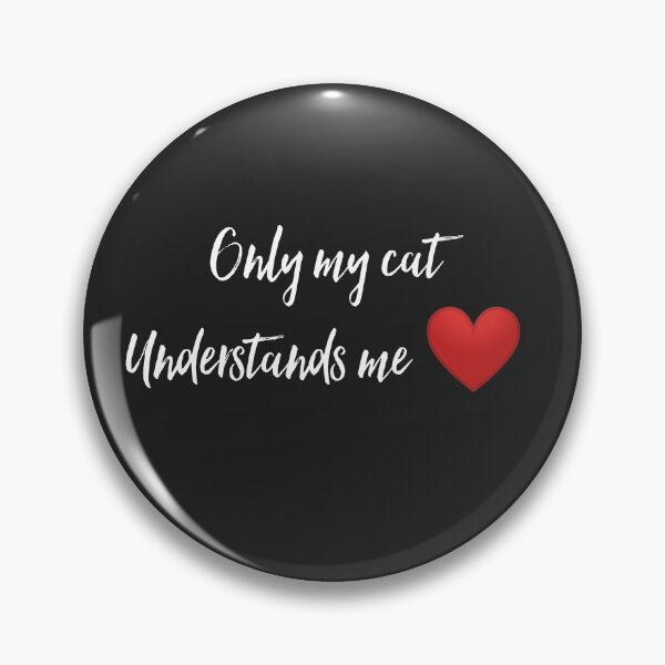 Item preview, Only my cat understands me designed and sold by WOWSOMETHINGNEW.