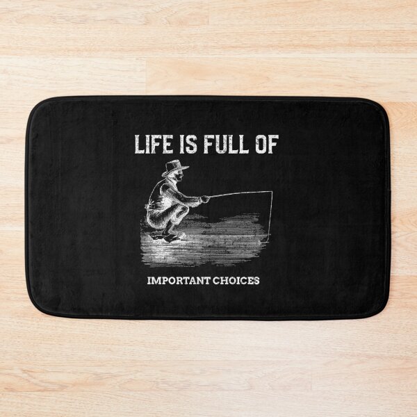 Item preview, Life Is Full Of Important Choices Fishing designed and sold by joabaj.