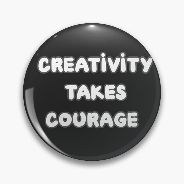 Item preview, creativity takes courage  designed and sold by Inspiring Strokes.