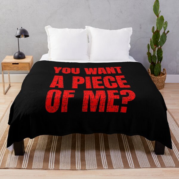 Item preview, You Want a Piece of Me? (Red) - designed and sold by Printerially.
