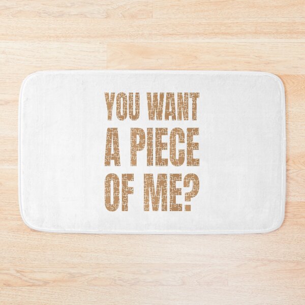 Item preview, You Want a Piece of Me? (Cardboard) - designed and sold by Printerially.