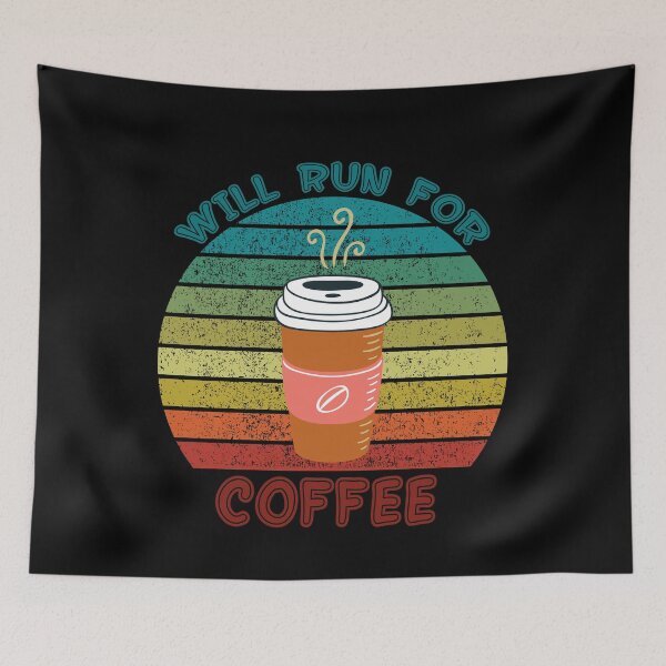 Item preview, Will Run For Coffee Funny Food & Drink Design designed and sold by up4tee.