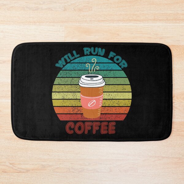 Item preview, Will Run For Coffee Funny Food & Drink Design designed and sold by up4tee.
