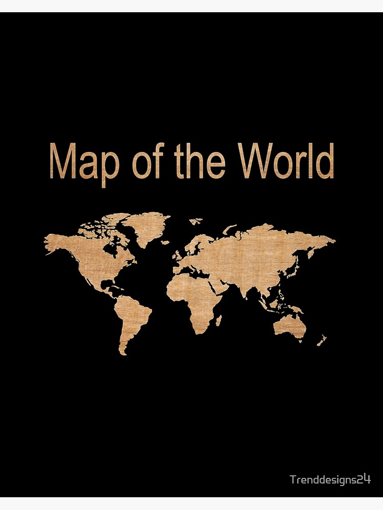 Wooden World Map Wooden Map of the World Art Board Print by