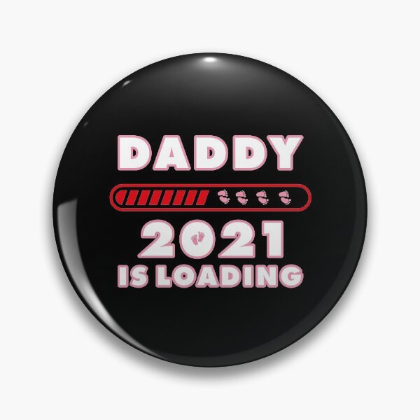 Item preview, Daddy 2021 Is Loading designed and sold by tinypurpleland.